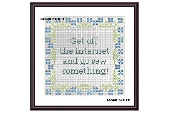 Get off the Internet Funny Cross Stitch Review